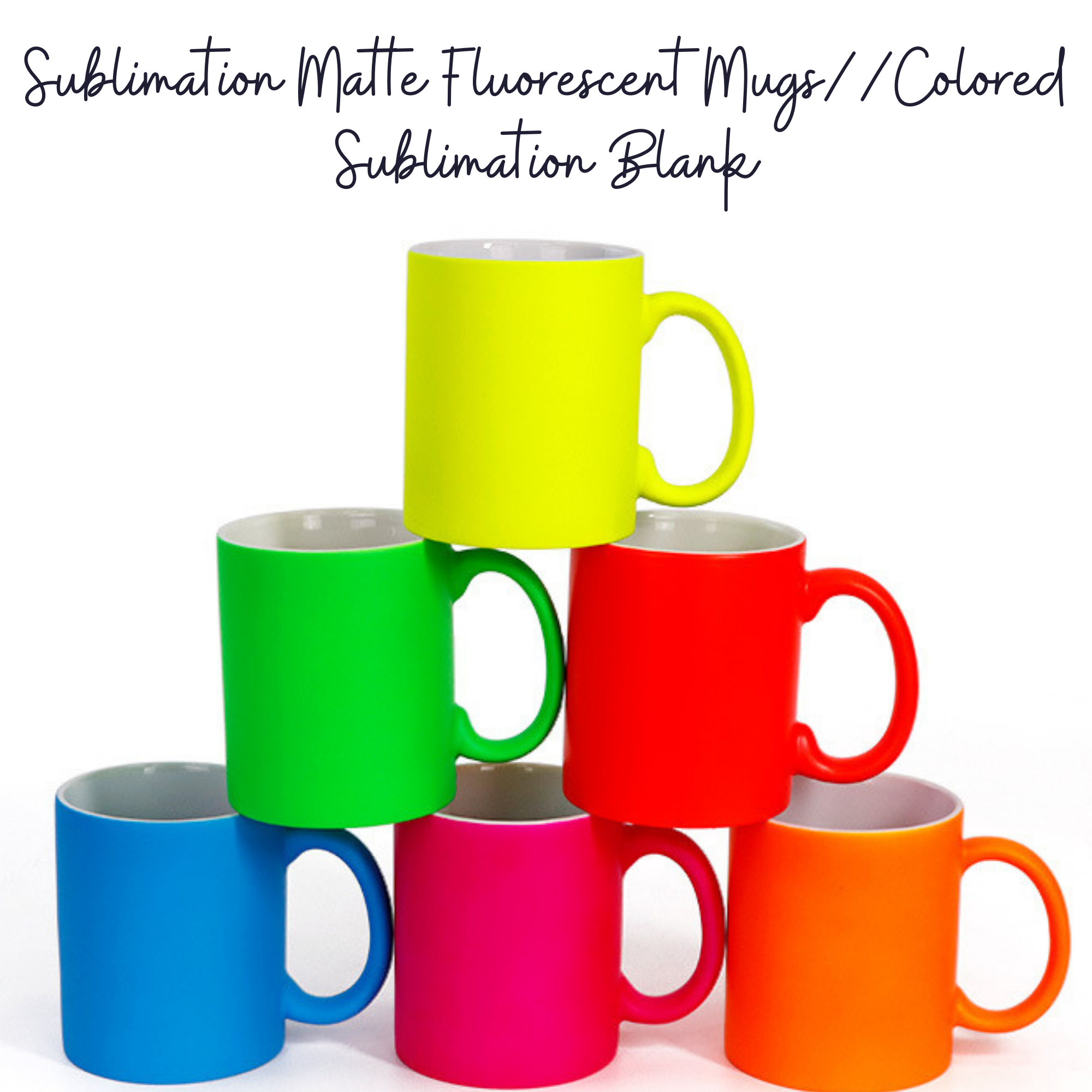 Sublimation Matte Fluorescent Mugs//Colored Sublimation Blank Mugs/Customized Blank Mug - SassyDame Designs,LLC